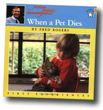 When a Pet Dies by Mister Rogers
